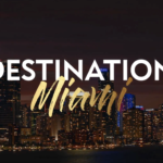 Destination Miami